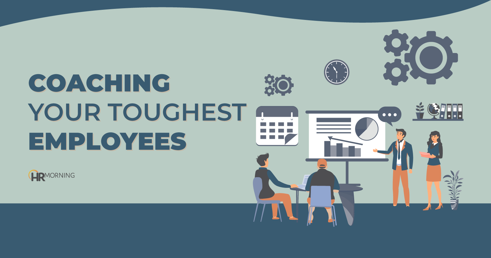 Coaching your toughest employees