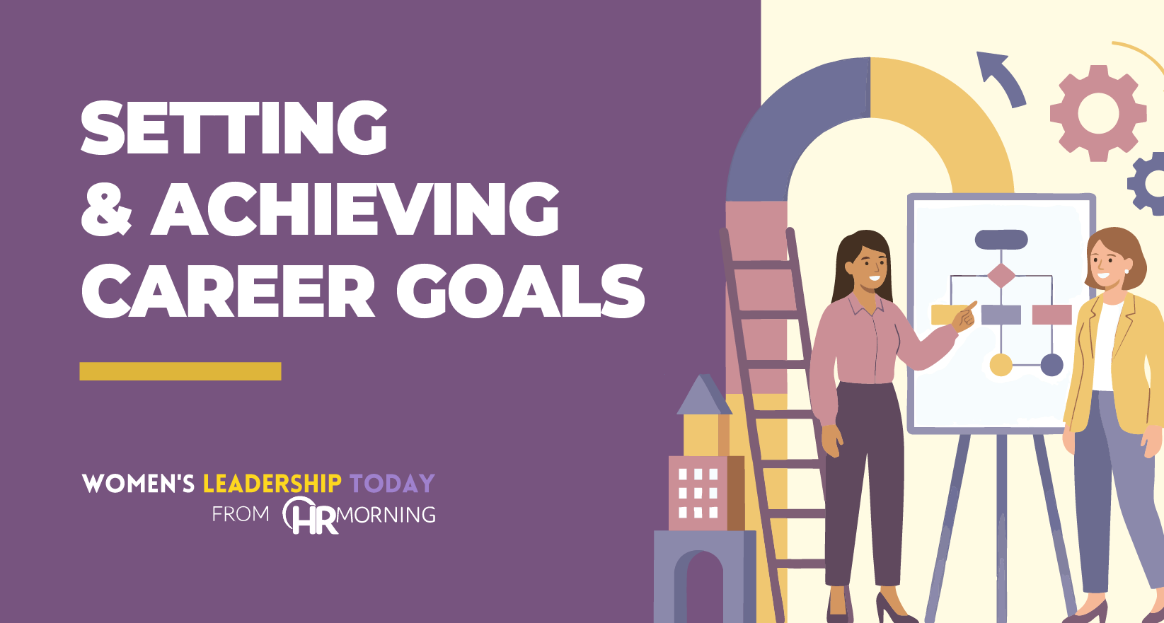 Women’s Leadership Today blog image illustrating setting and achieving career goals, featuring women collaborating on a growth plan.