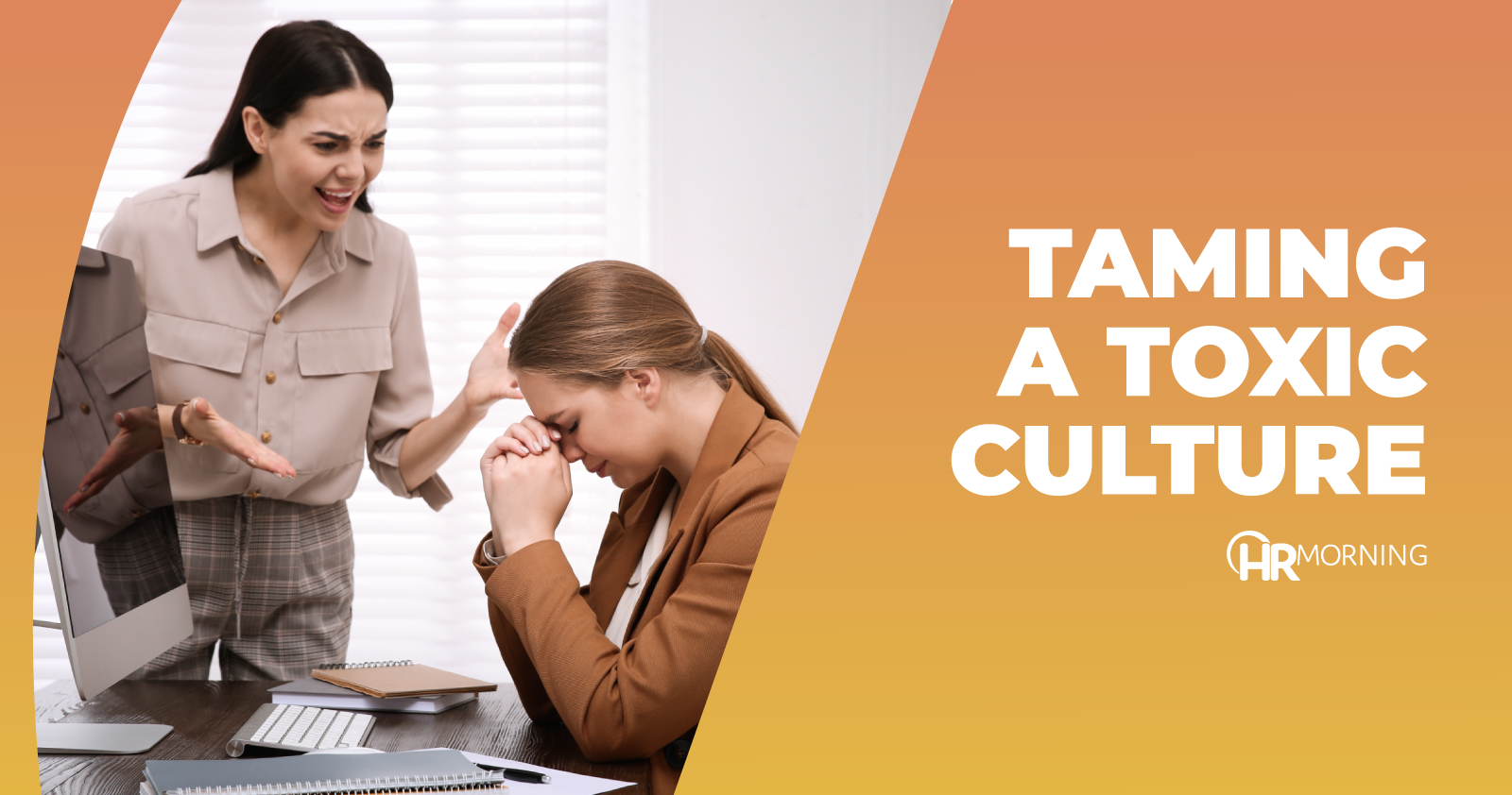 Taming a toxic culture