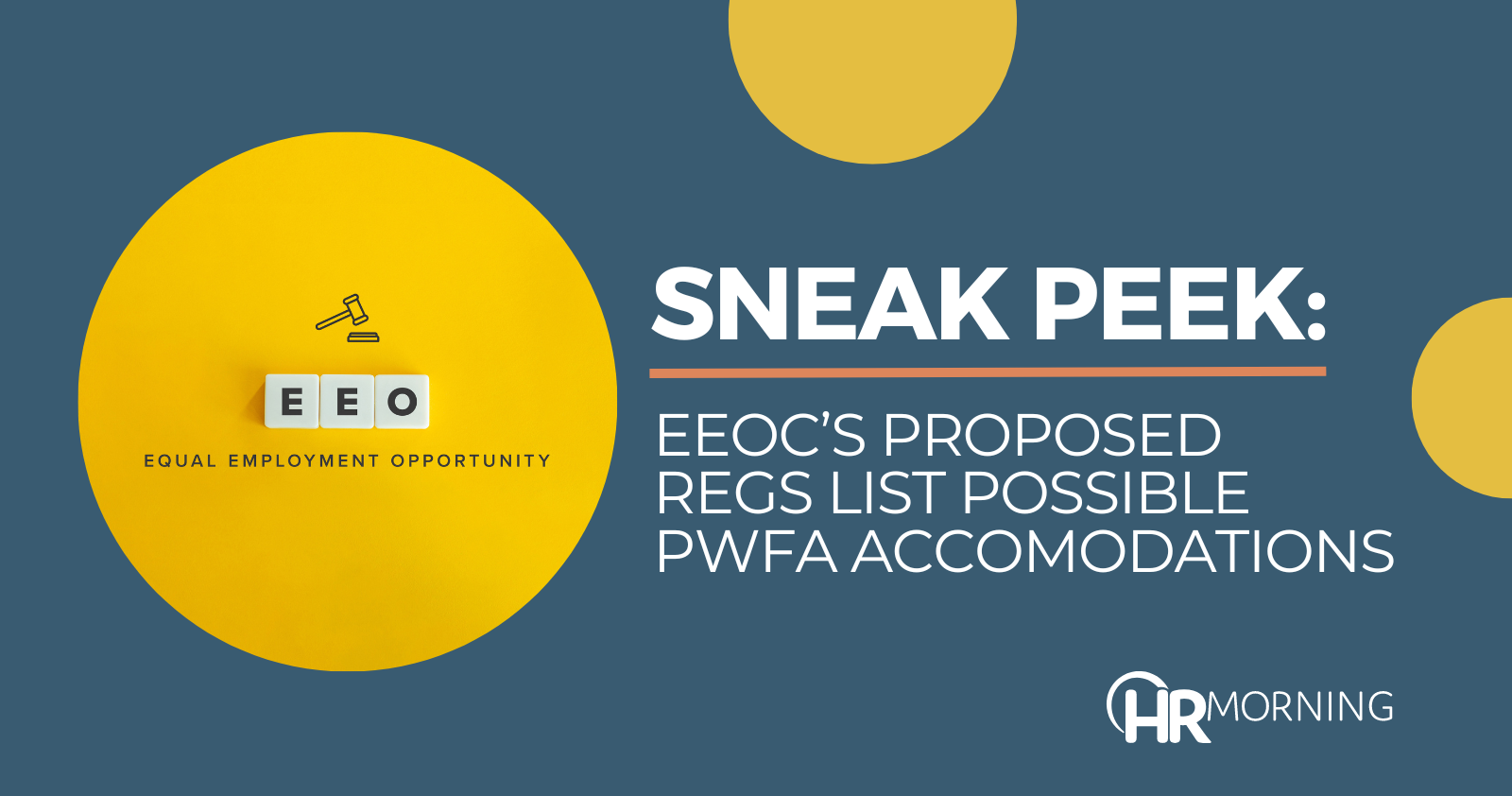 Sneak peek: EEOC’s proposed regs list possible PWFA accommodations and more