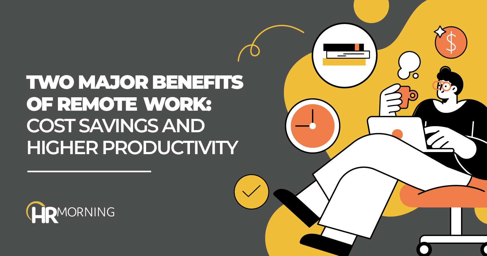 Benefits of remote work for both employees & employers
