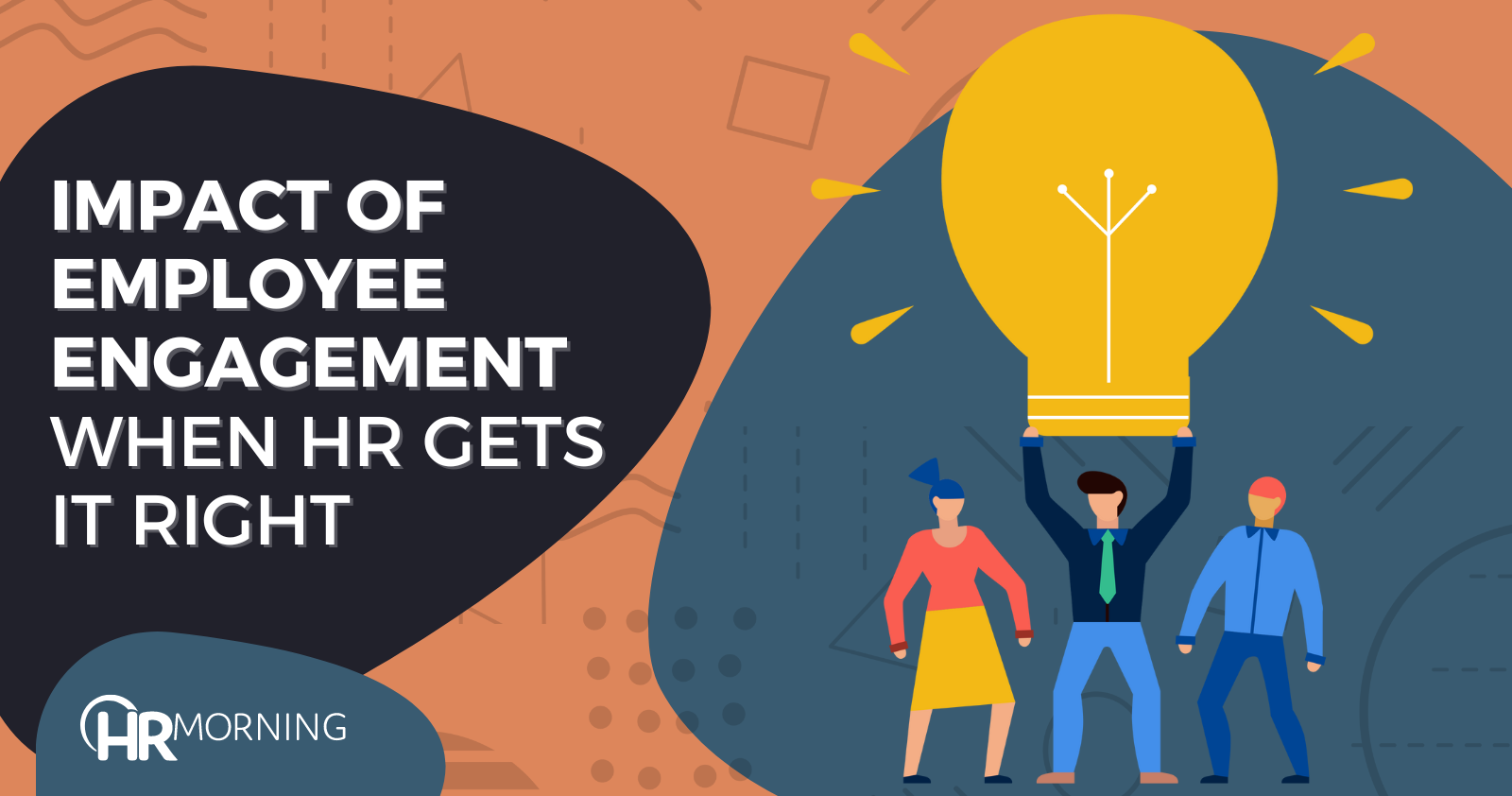 Impact of employee engagement when HR gets it right