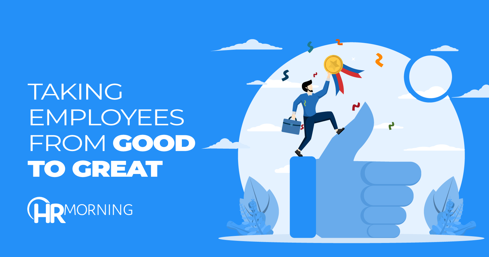 Taking employees from good to great
