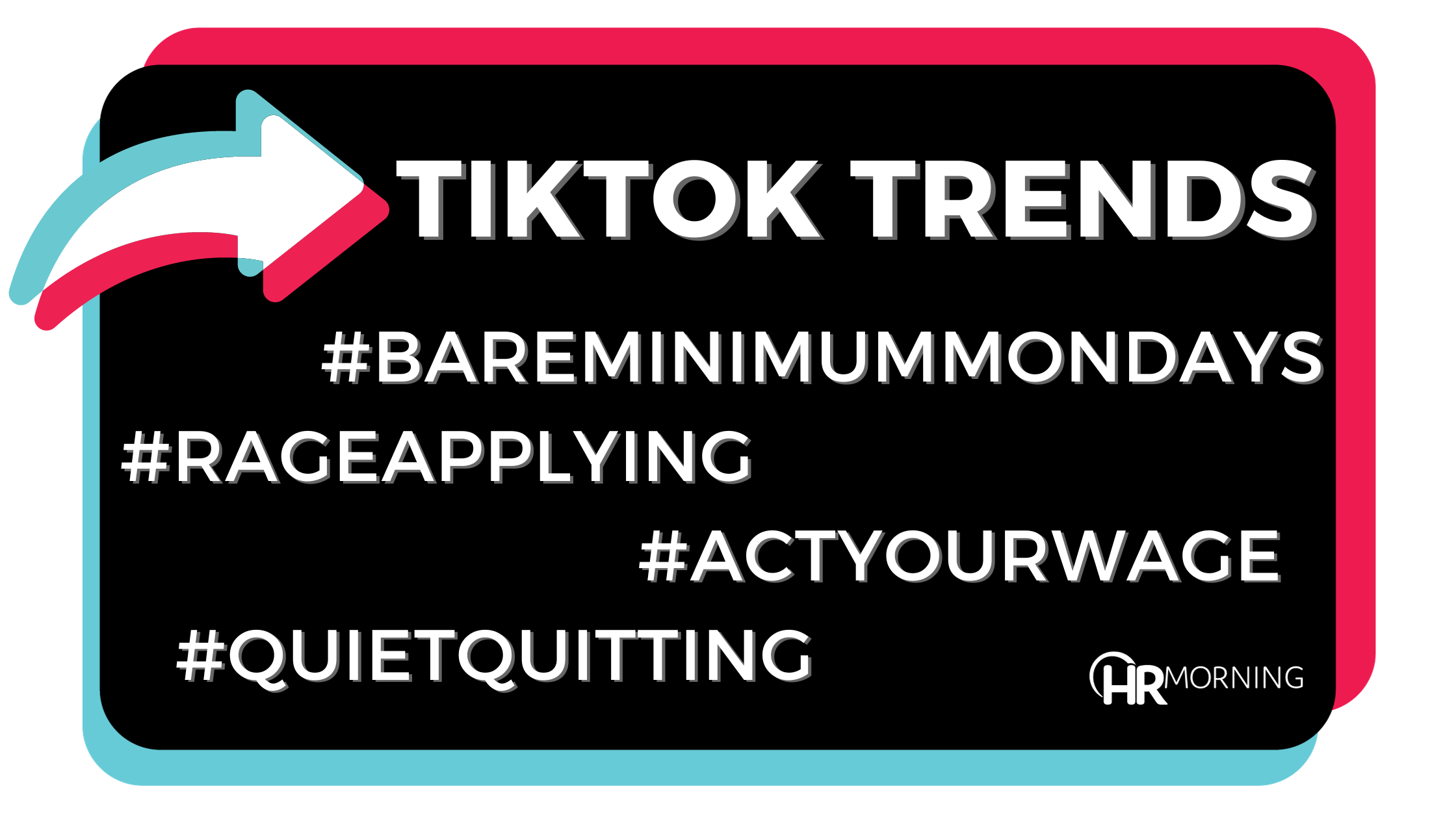 TikTok Trends #BareMinimumMondays #RageApplying #ActYourWage #QuietQuitting