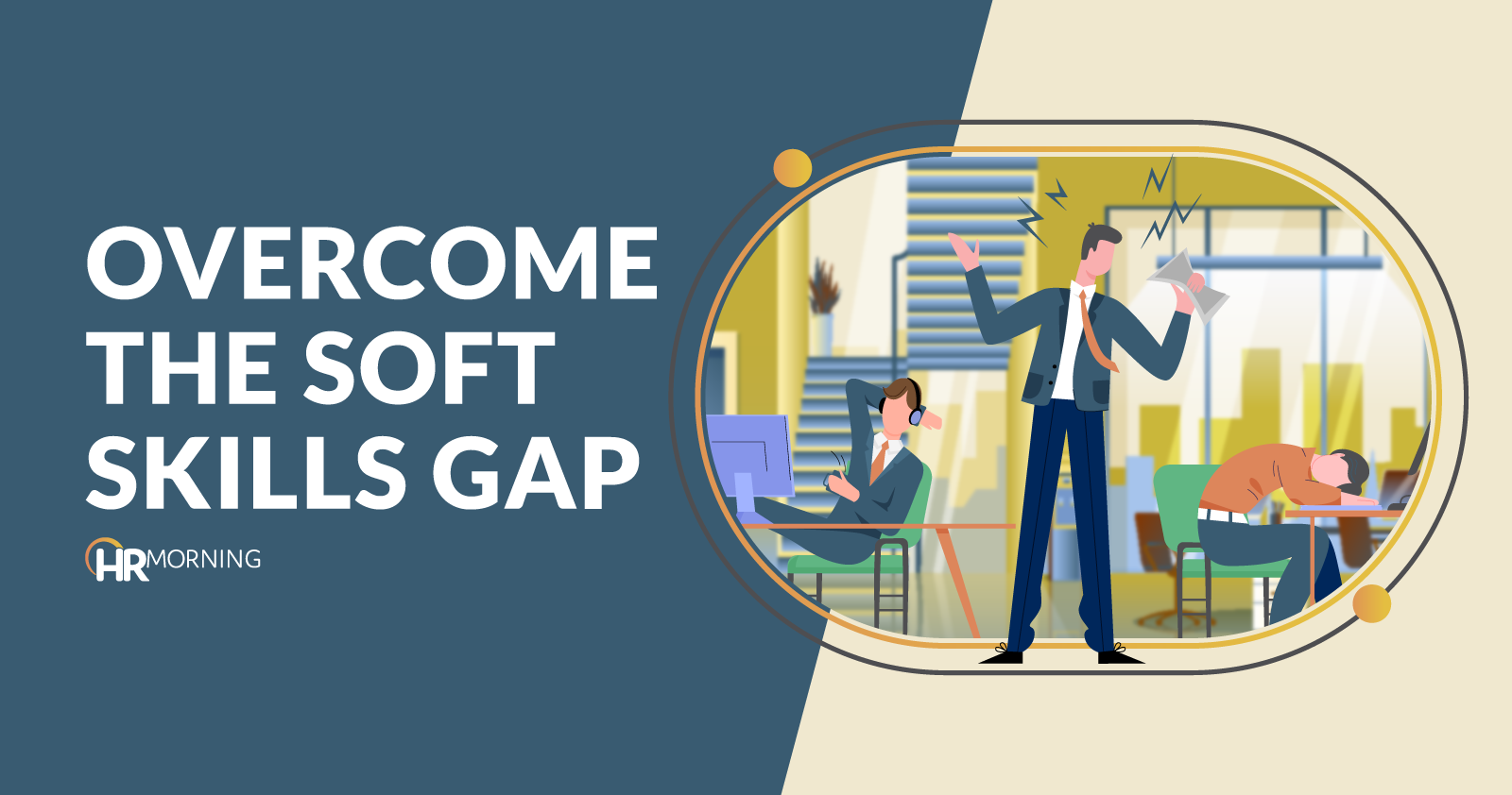 Overcome the soft skills gap