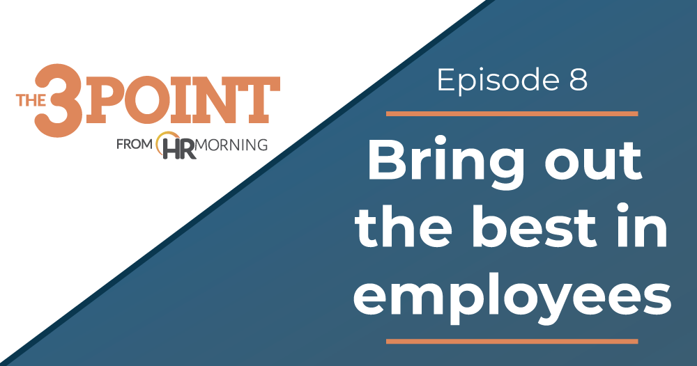 Episode 8: Bring out the best in employees