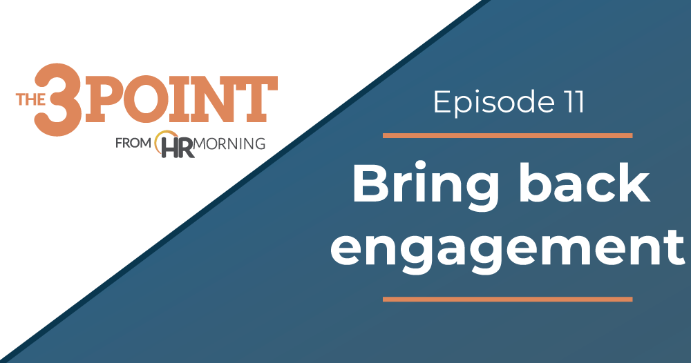 Episode 11: Bring back engagement