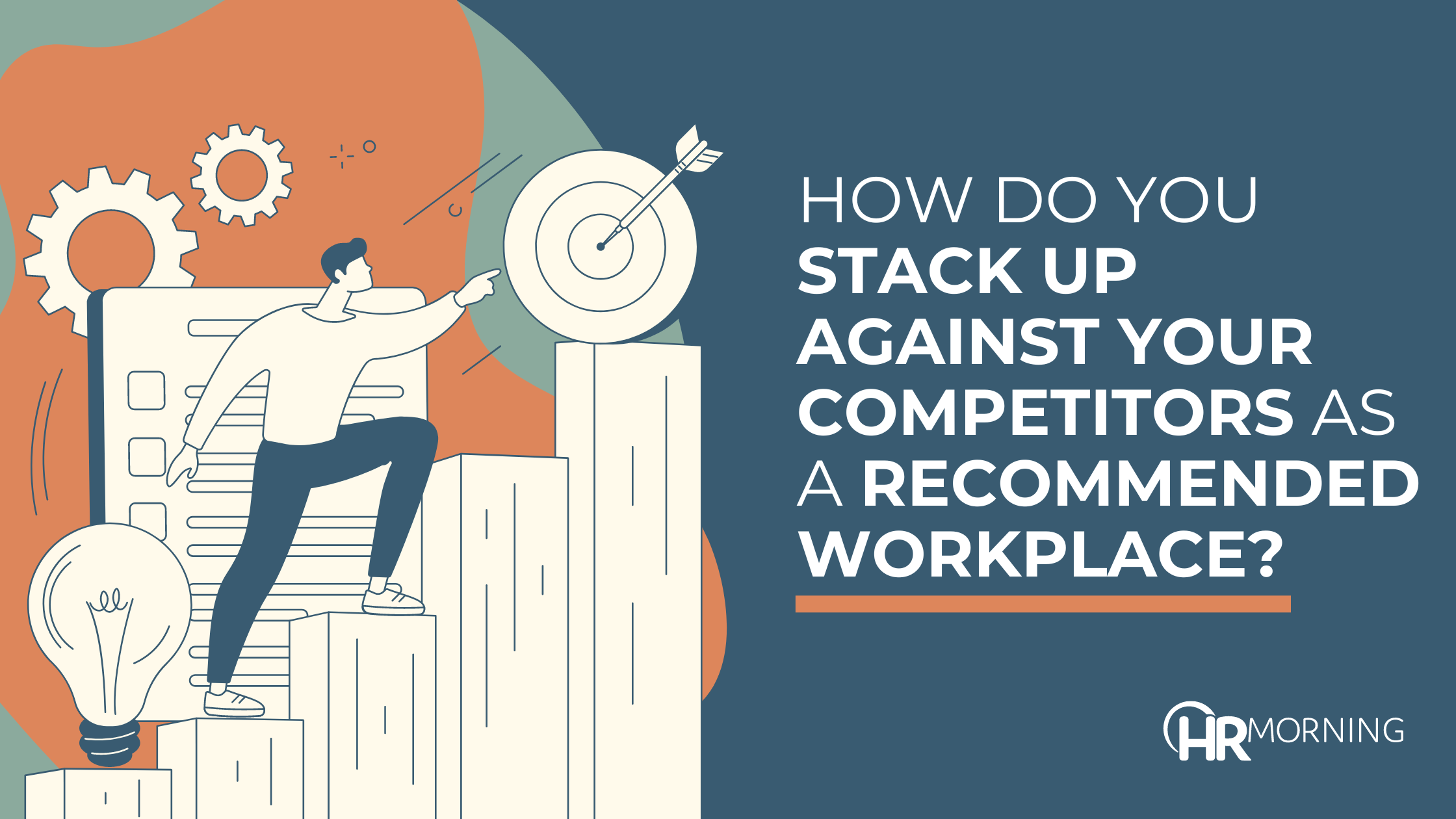 How do you stack up against your competitors as a recommended workplace?