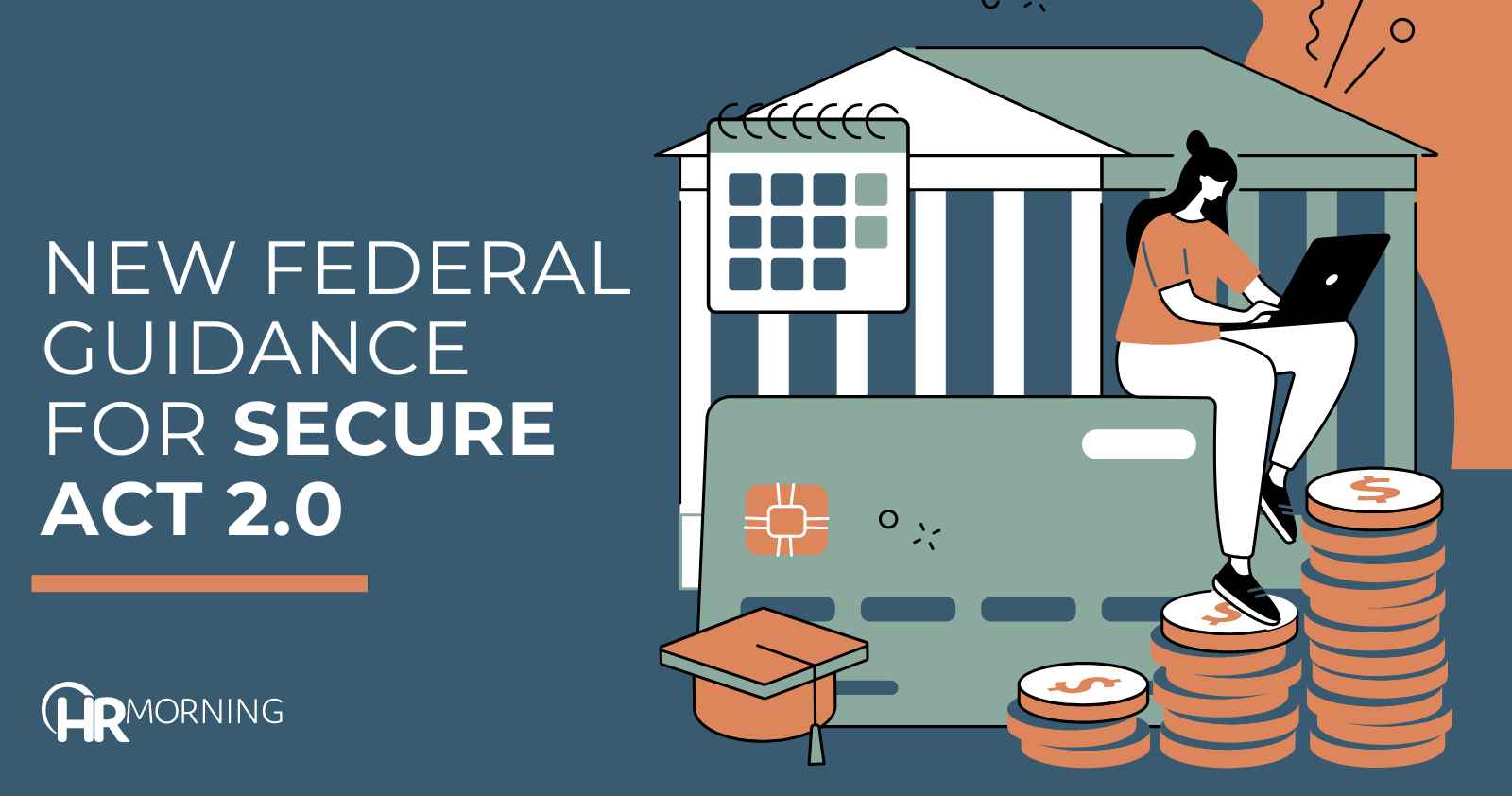 New federal guidance for SECURE Act 2.0