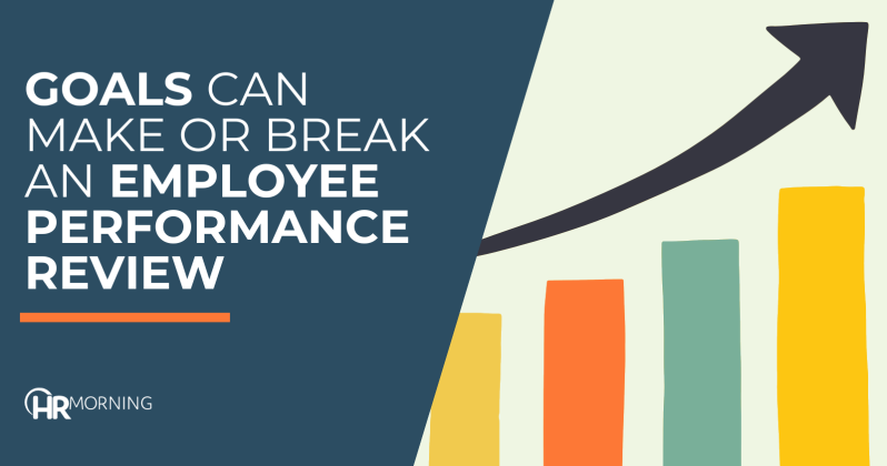 Goals can make or break an employee performance review