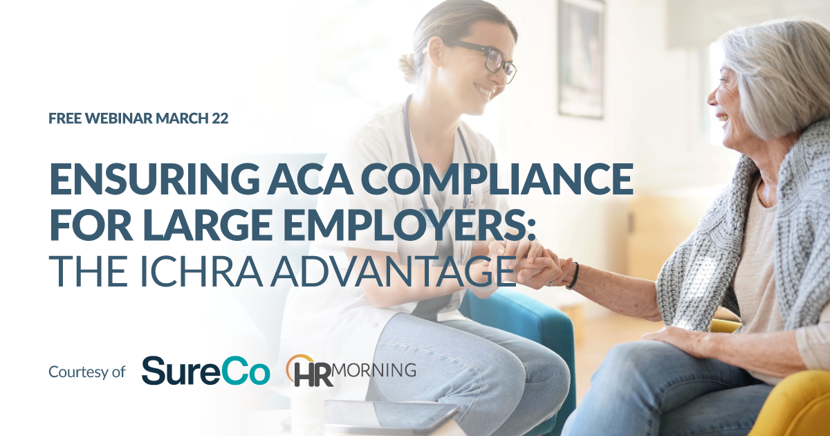 ENSURING ACA COMPLIANCE FOR LARGE EMPLERS - THE ICHRA ADVANTAGE FROM SURECO