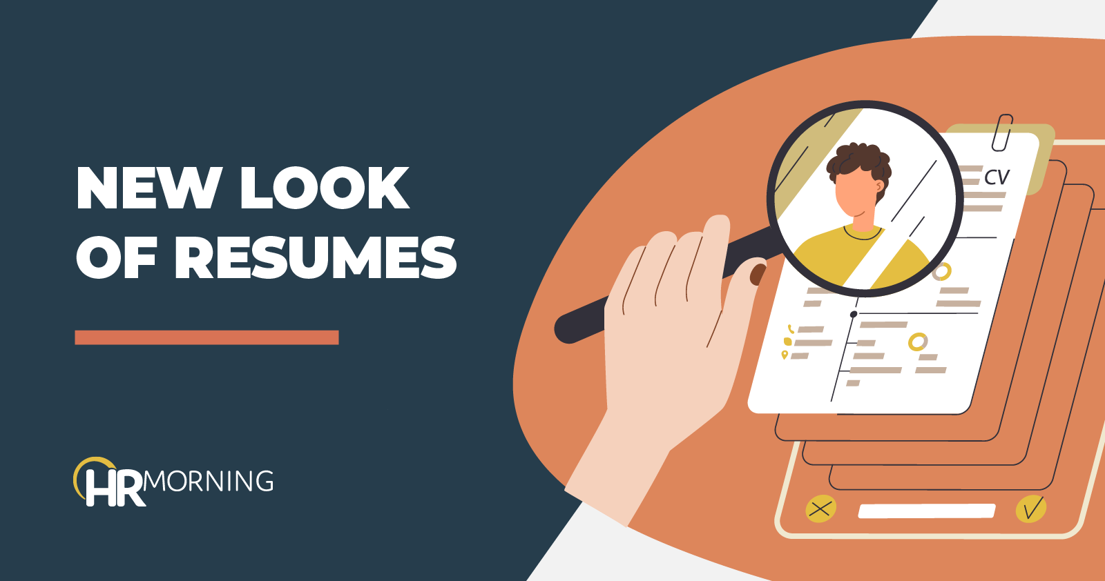 6 ways resumes are changing: How to adapt to the new breed