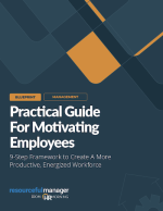 Practical Guide For Motivating Employees