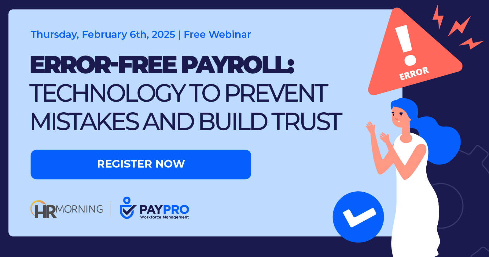 Error-Free Payroll: Technology to Prevent Mistakes and Build Trust