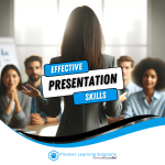 Effective Presentation Skills for Managers: Communicate with Confidence & Get Results