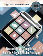 Wearable Device Compliance: Benefits & Legal Risks for Employers