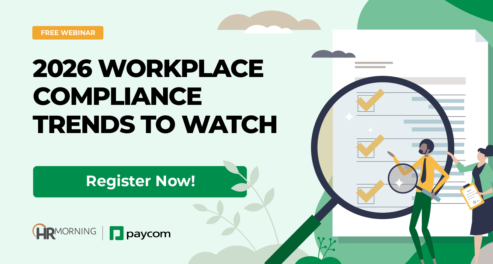 HR Morning and Paycom webinar: 2026 workplace compliance trends and HR strategies to prepare for upcoming labor law changes.