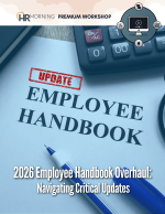 2026 Employee Handbook Overhaul: Navigating Critical Updates