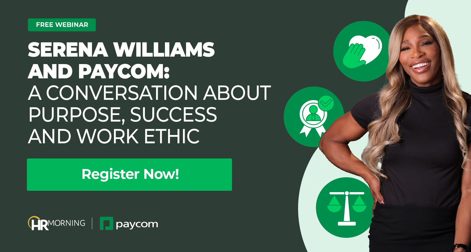 Promotional banner for HR Morning and Paycom’s free webinar, “Serena Williams and Paycom: A Conversation About Purpose, Success and Work Ethic,” featuring Serena Williams alongside icons representing values, recognition, and balance.