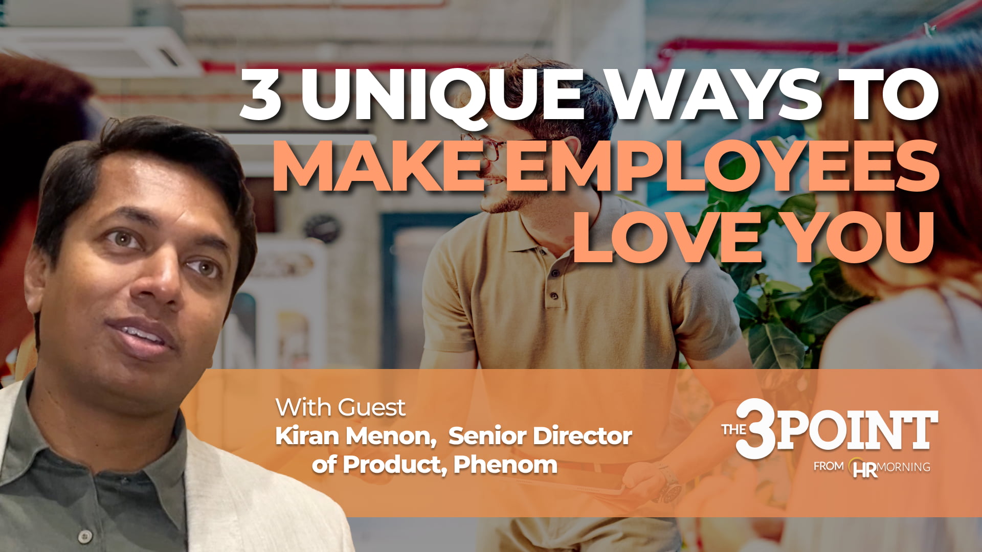 3 Unique Ways to Make Employees Love You