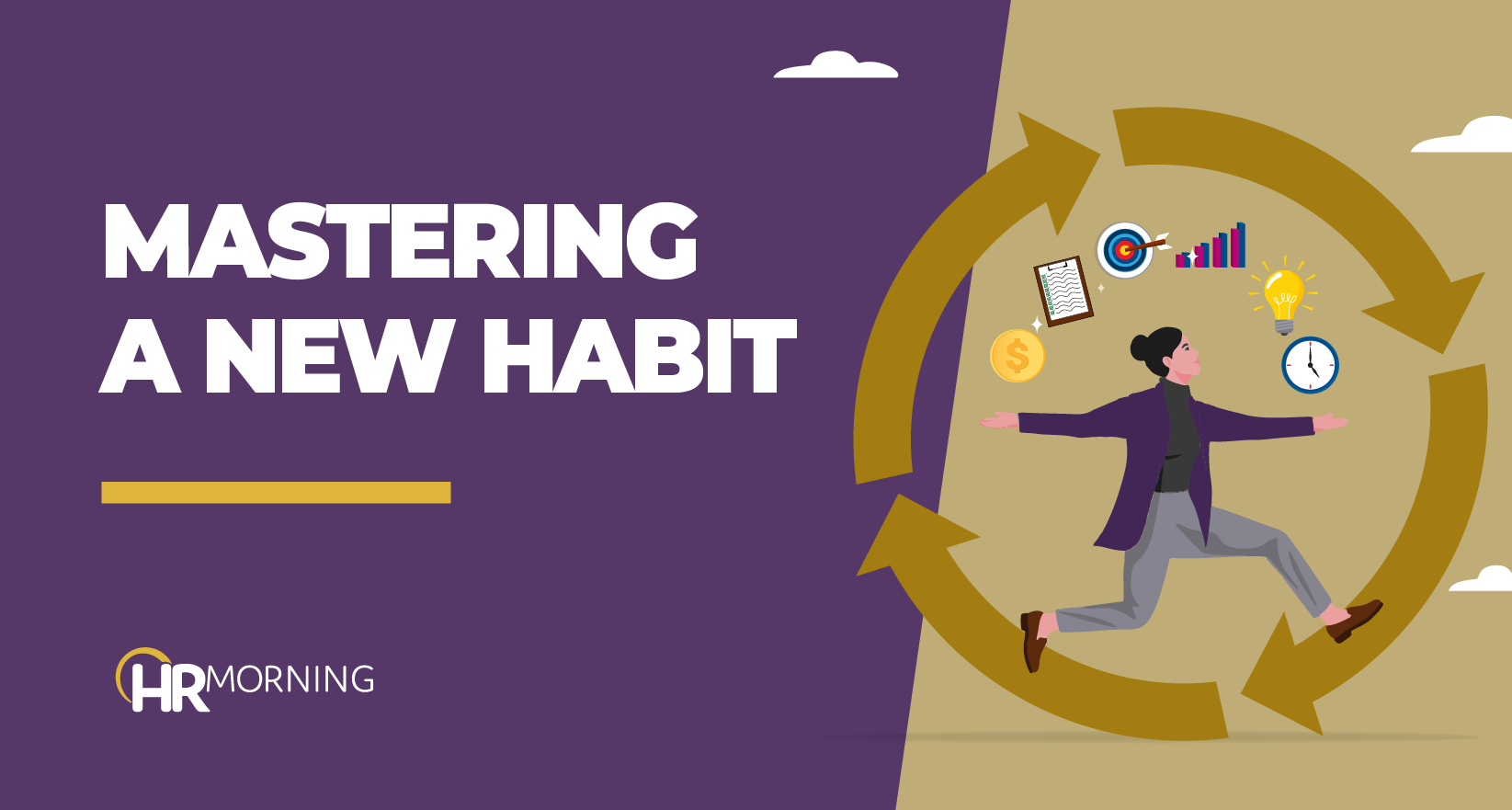 Illustration for an HR Morning blog about mastering a new habit, featuring a professional moving through a continuous improvement cycle with symbols for focus, performance, and success.