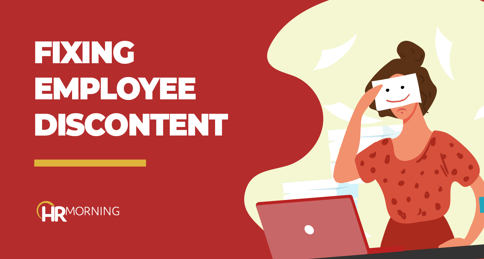 HR Morning blog image titled “Fixing Employee Discontent” showing an unhappy employee holding a smiley face mask, representing workplace dissatisfaction.