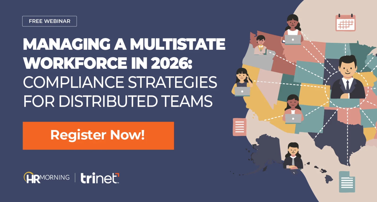 Webinar graphic on multistate workforce compliance strategies for distributed teams in 2026, showing a connected U.S. map and remote employees with TriNet branding.