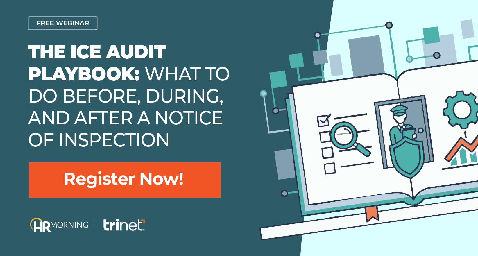 HR Morning and TriNet free webinar banner titled “The ICE Audit Playbook,” with an illustrated checklist, magnifying glass, and security shield.