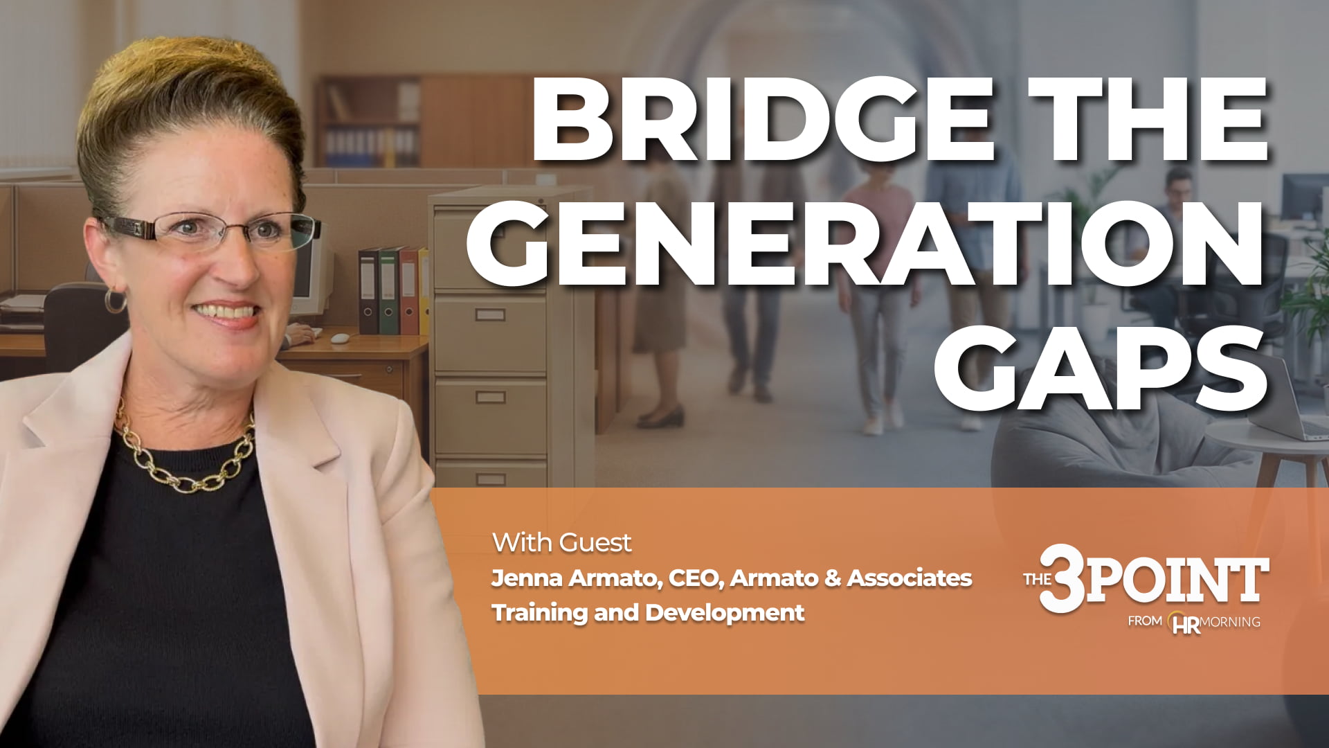 HR Morning video thumbnail featuring Jenna Armato discussing strategies to bridge generational gaps in the workplace.