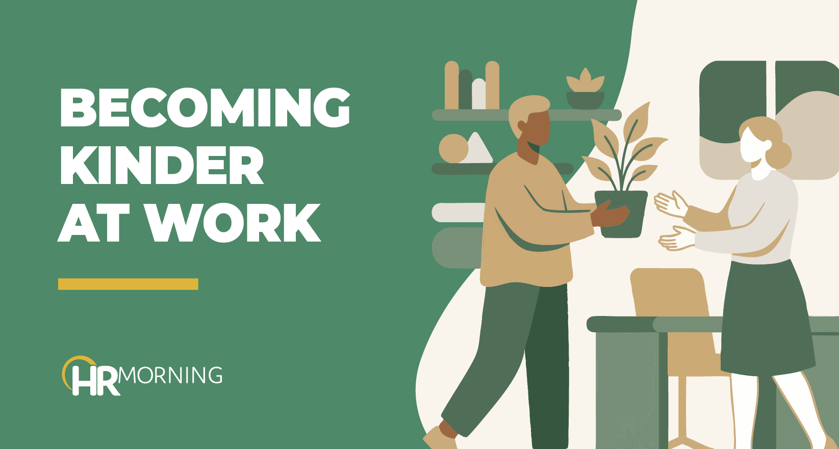HR Morning blog image illustrating kindness at work, featuring colleagues sharing a plant in a supportive workplace setting.