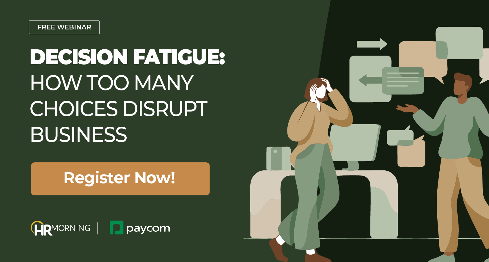 HR Morning webinar graphic illustrating decision fatigue and how too many choices disrupt business performance.