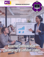 Assertive Communication: The Language of Confident Leaders