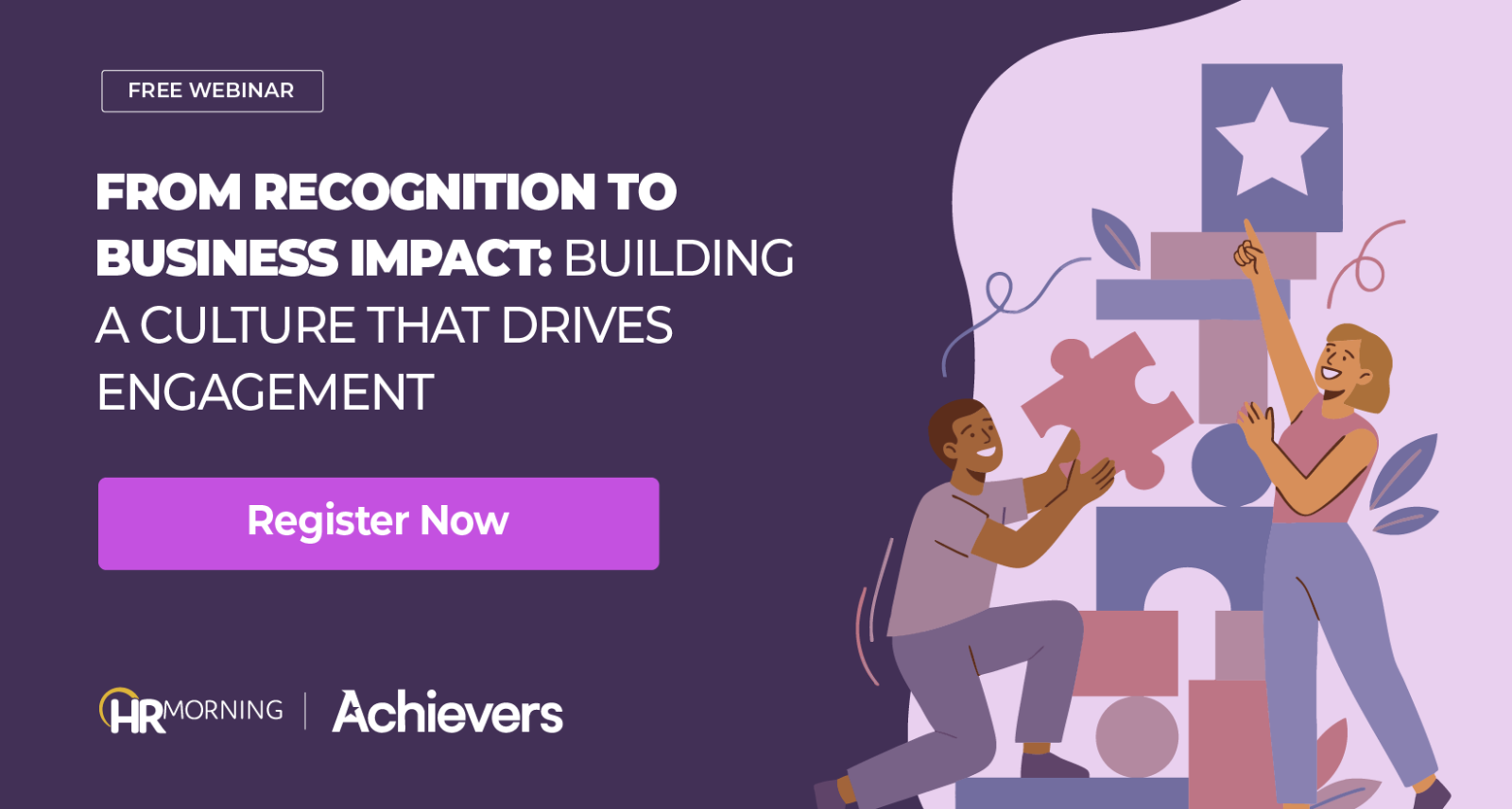 Vector illustration for an expert-led webinar titled 'From Recognition to Business Impact: Building a Culture That Drives Results.' A diverse team collaborates to push a massive trophy up a climbing bar chart, illustrating how strategic employee recognition drives company growth and results. The graphic features co-branding from HRMorning and Achievers.