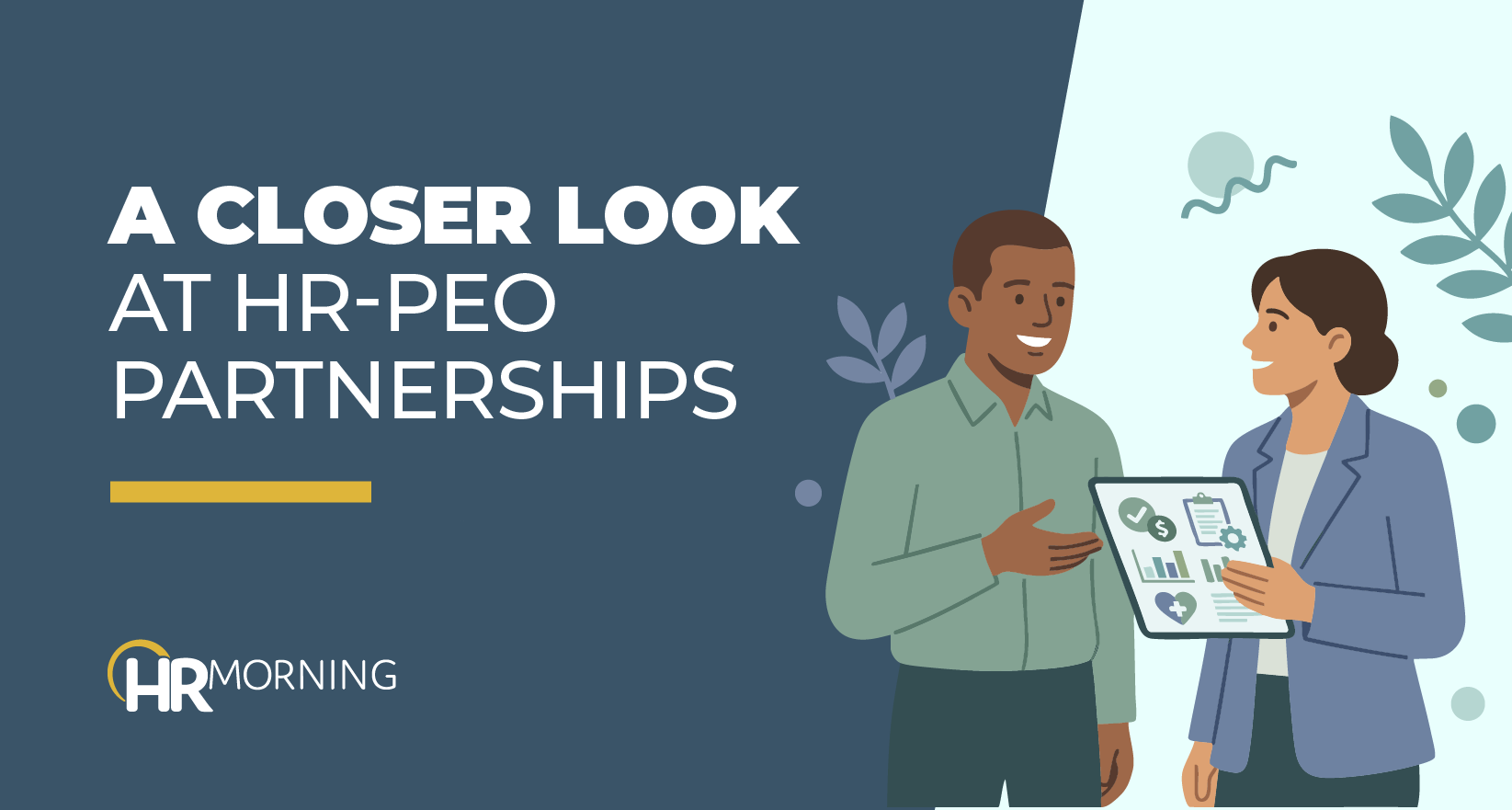 A flat Corporate Memphis style blog graphic from HRMorning titled "A Closer Look at HR-PEO Partnerships." It depicts two diverse professionals having a collaborative discussion. One holds a tablet displaying icons for a dollar sign, health heart, clipboard with a gear, and a bar chart. This visually represents the comprehensive suite of services—such as payroll, healthcare benefits, operations, and data analytics—managed in a Professional Employer Organization partnership.