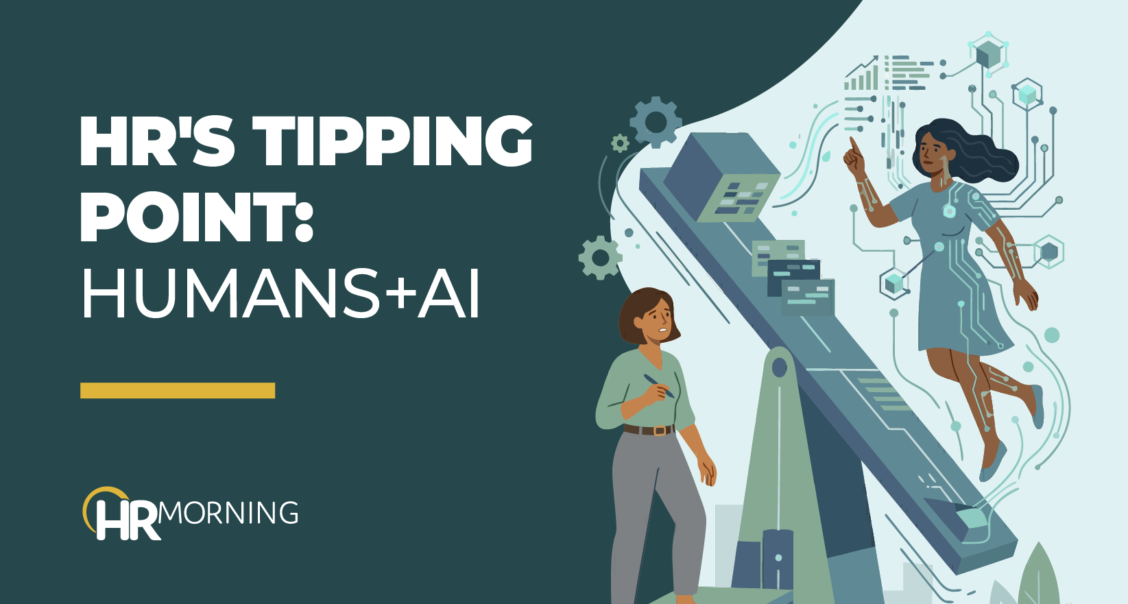 HRMorning blog banner illustrating HR's tipping point between humans and AI, featuring a professional balancing traditional workflows against a digitally-enhanced AI counterpart.