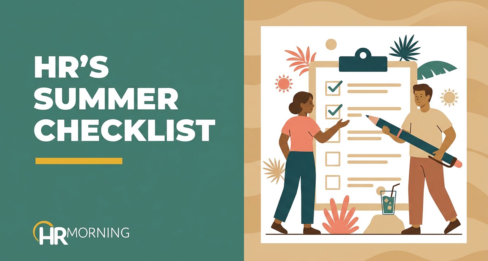 HRMorning blog banner for an HR summer checklist, illustrating mid-year workforce planning and compliance audits through an illustration of HR professionals completing tasks on a giant clipboard surrounded by seasonal motifs.
