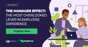 The Manager Effect: The Most Overlooked Lever in Employee Experience