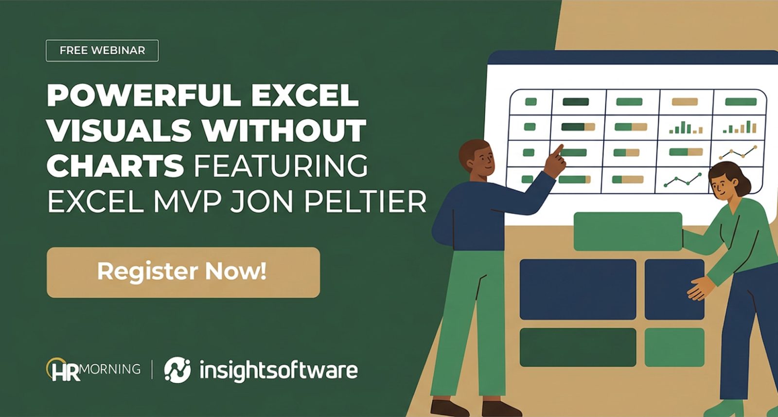 Corporate Memphis style promotional graphic for an HRMorning and insightsoftware webinar titled "POWERFUL EXCEL VISUALS WITHOUT CHARTS FEATURING EXCEL MVP JON PELTIER". Two professionals are shown collaborating on a large digital board that displays a spreadsheet grid. Instead of traditional charts, the cells are filled with in-cell visualizations, including conditional formatting bars and trend sparklines. This visually reinforces the webinar's focus on advanced, non-traditional Excel reporting methods. A bold tan "Register Now!" button anchors the call to action.