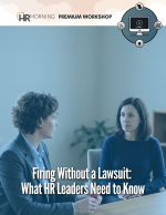 Firing Without a Lawsuit: What HR Leaders Need to Know