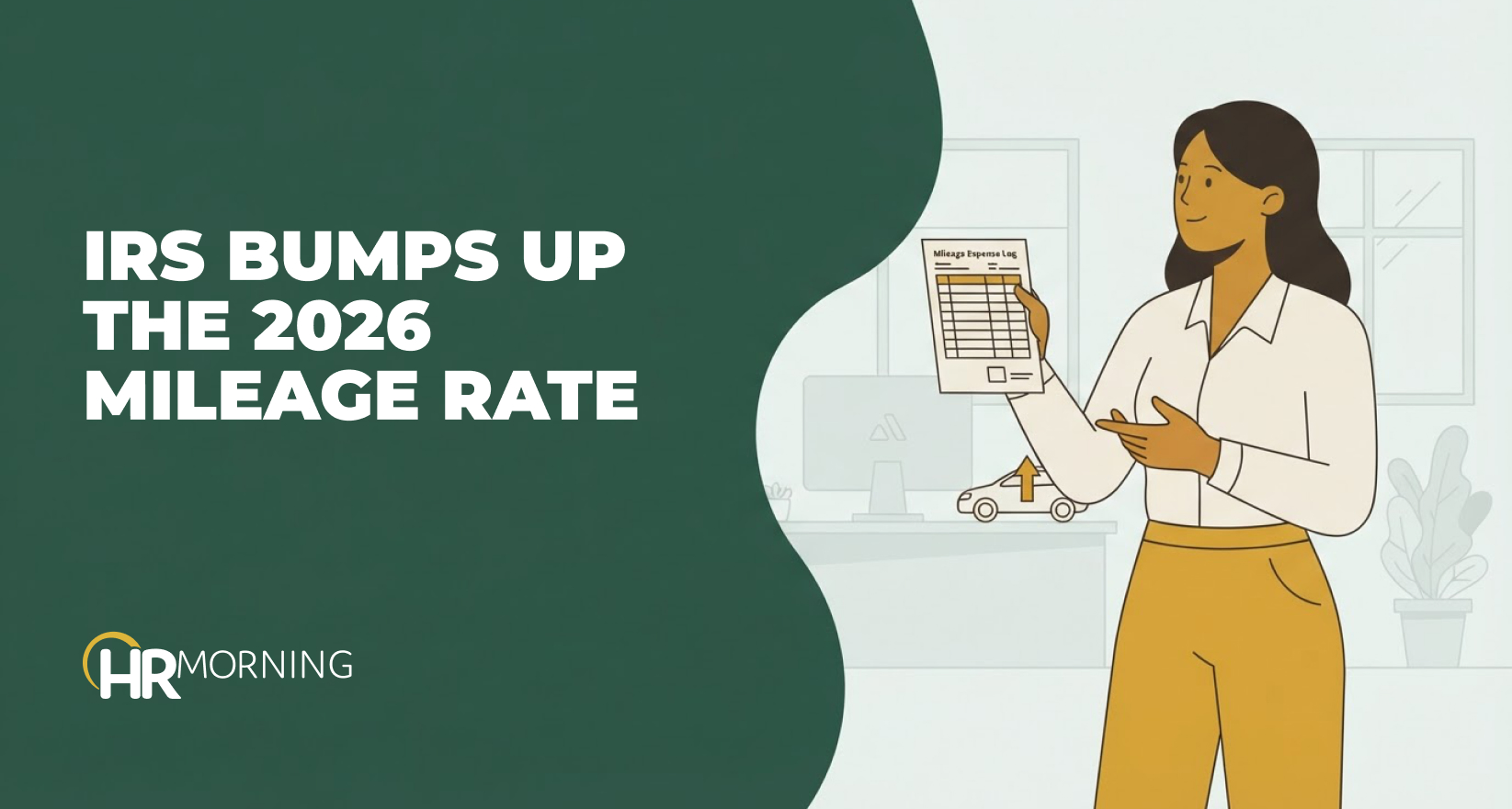 Payroll professional holds a mileage log and points to a car with an up arrow in an office — IRS 2026 mileage rate increase.