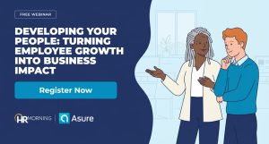Developing Your People: Turning Employee Growth into Business Impact