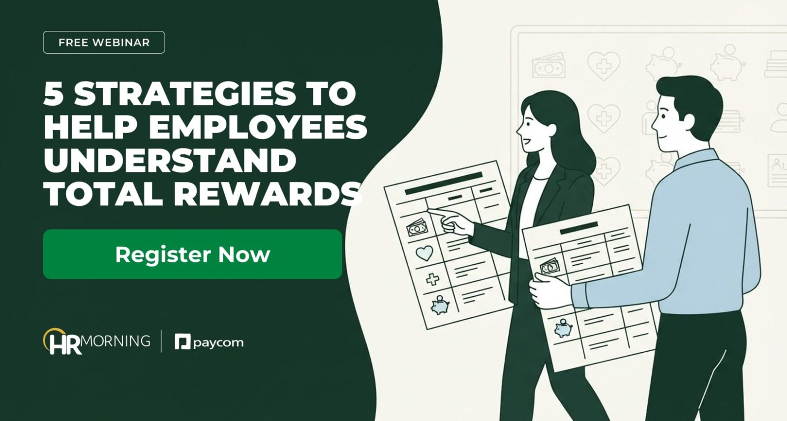 HRMorning free webinar with Paycom: 5 strategies to help employees understand their total rewards, pay and benefits.
