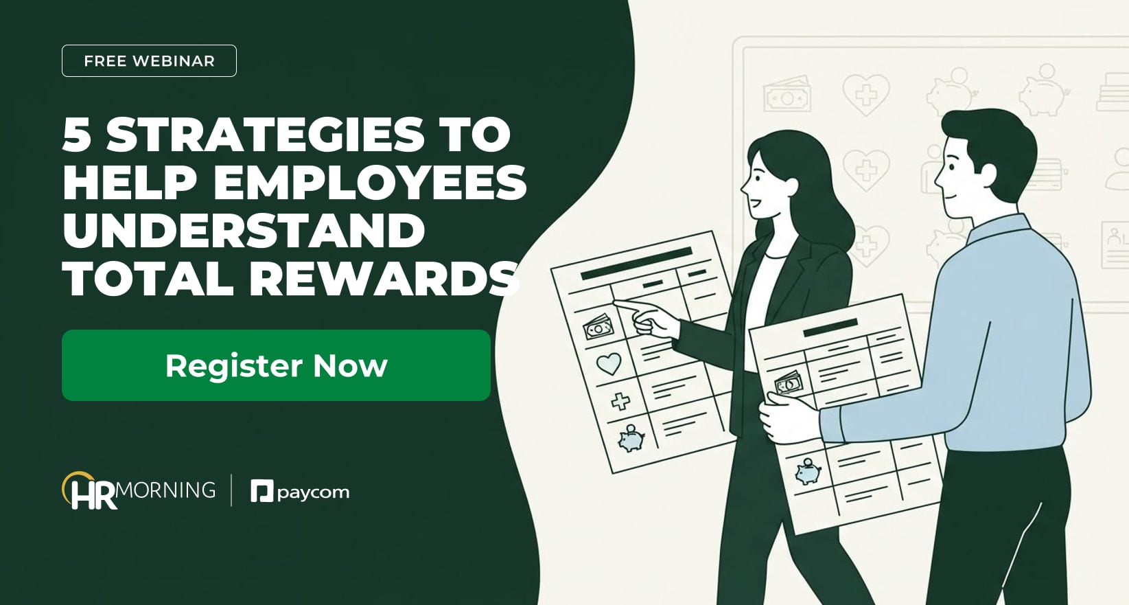 HRMorning free webinar with Paycom: 5 strategies to help employees understand their total rewards, pay and benefits.
