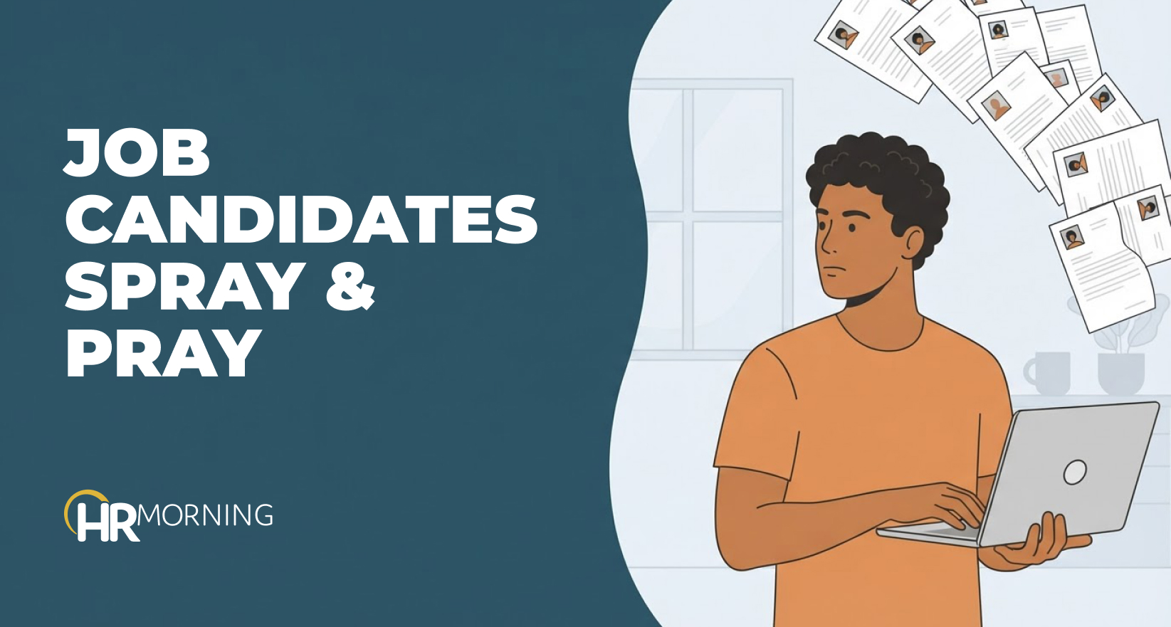 Illustration of a job seeker at a laptop as identical resumes spray out, on why candidates apply everywhere in hiring