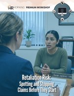 Retaliation Risk: Spotting and Stopping Claims Before They Start